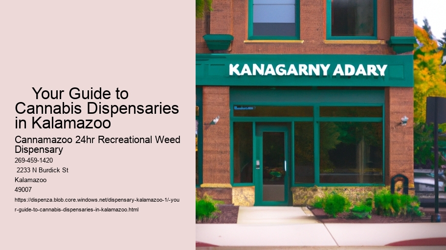     Your Guide to Cannabis Dispensaries in Kalamazoo